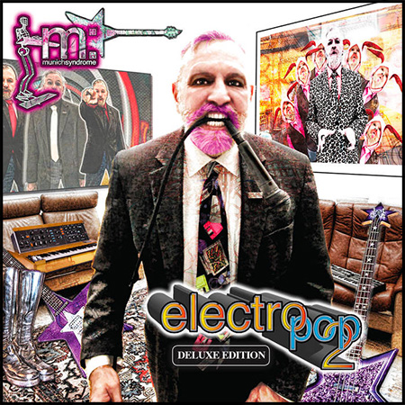 Electro Pop 2 (Deluxe Edition) - the 8th album from Munich Syndrome