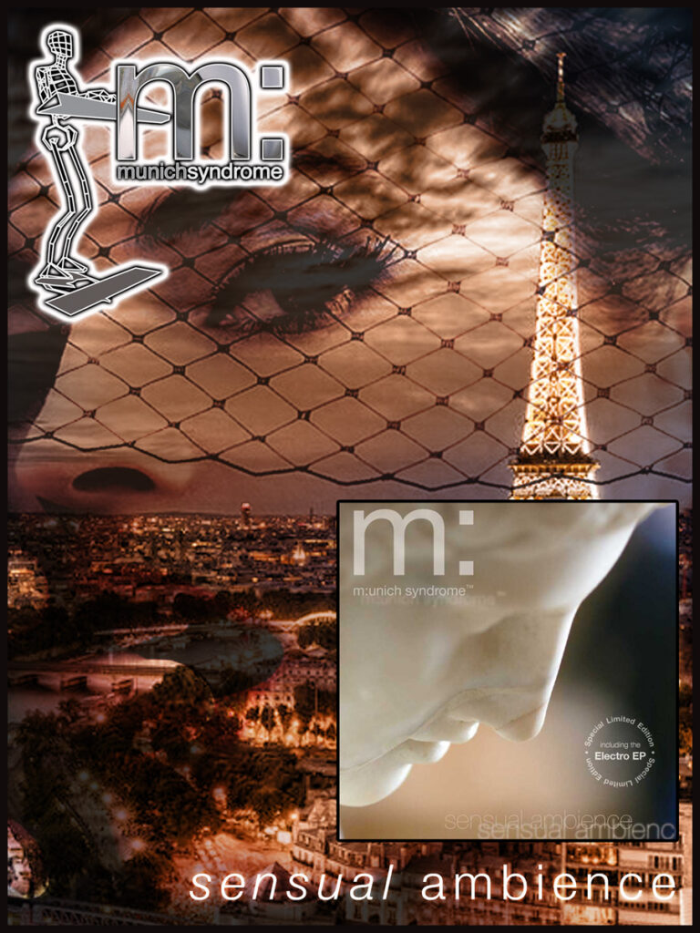 Sensual Ambience (with the Electro EP) - The debut album from Munich Syndrome. All tracks written, performed and produced by David B. Roundsley