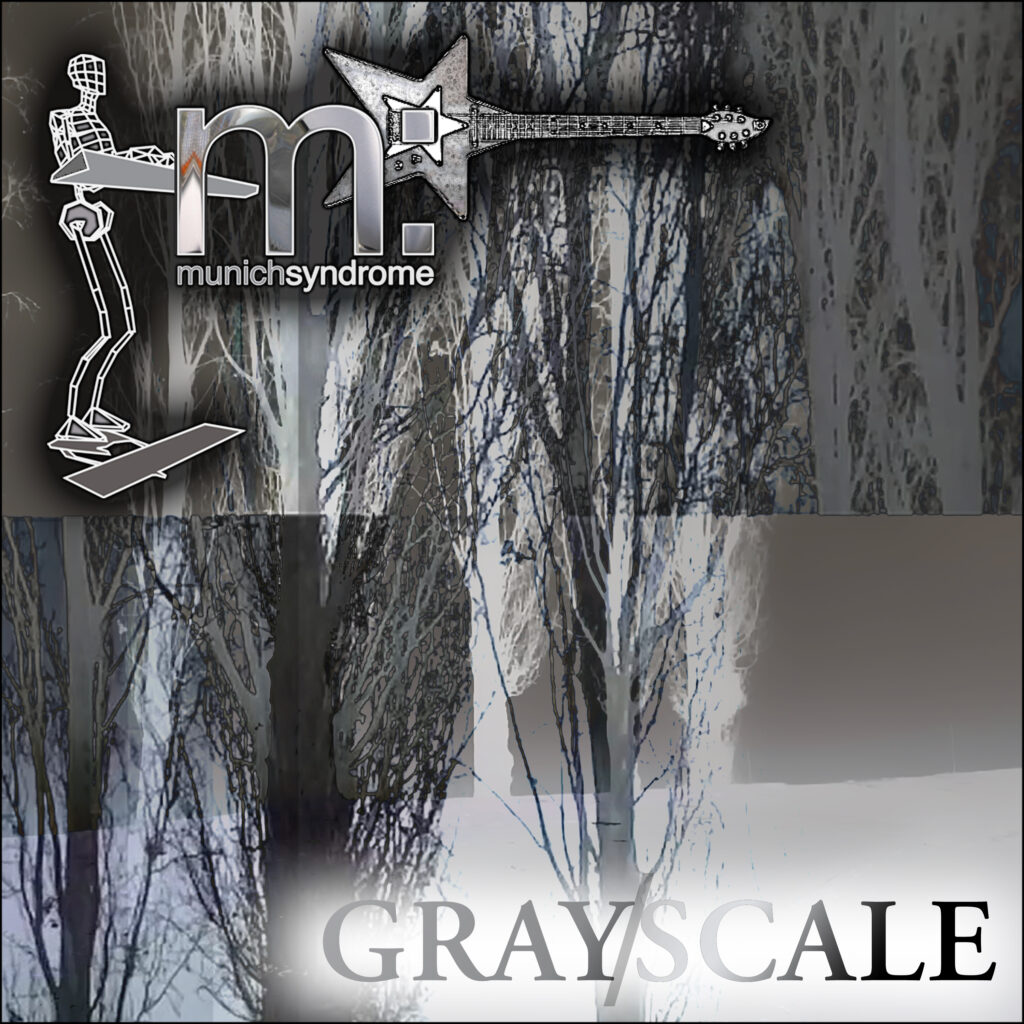 GRAY/SCALE - the new album from Munich Syndrome available world-wide on all major digital and streaming platforms!
